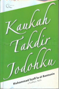 Kaukah takdir jodohku?